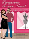 Cover image for Dangerous Curves Ahead